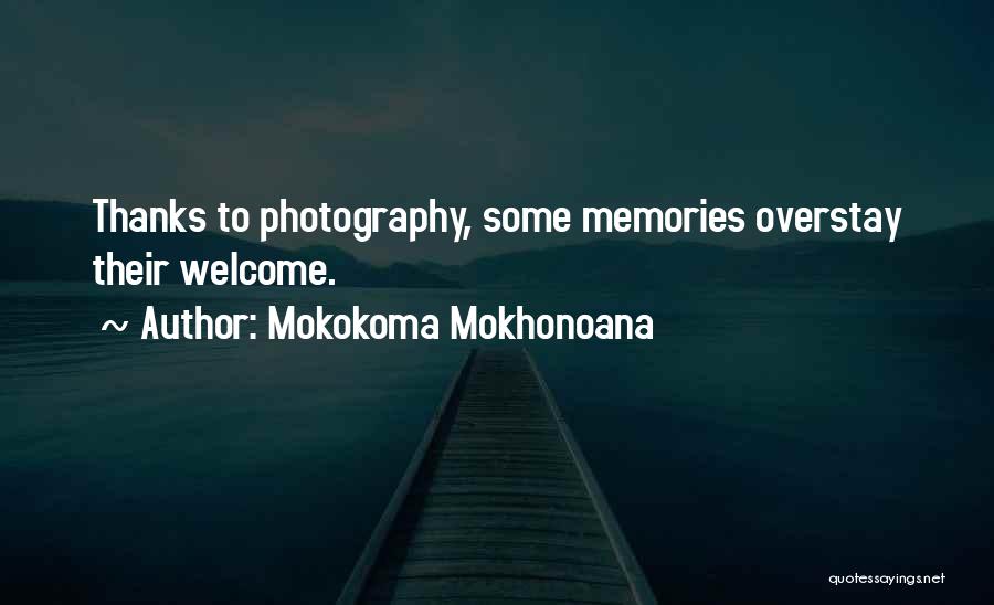 Funny Memories Quotes By Mokokoma Mokhonoana