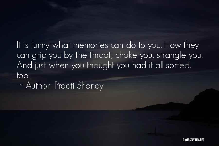 Funny Memories Quotes By Preeti Shenoy