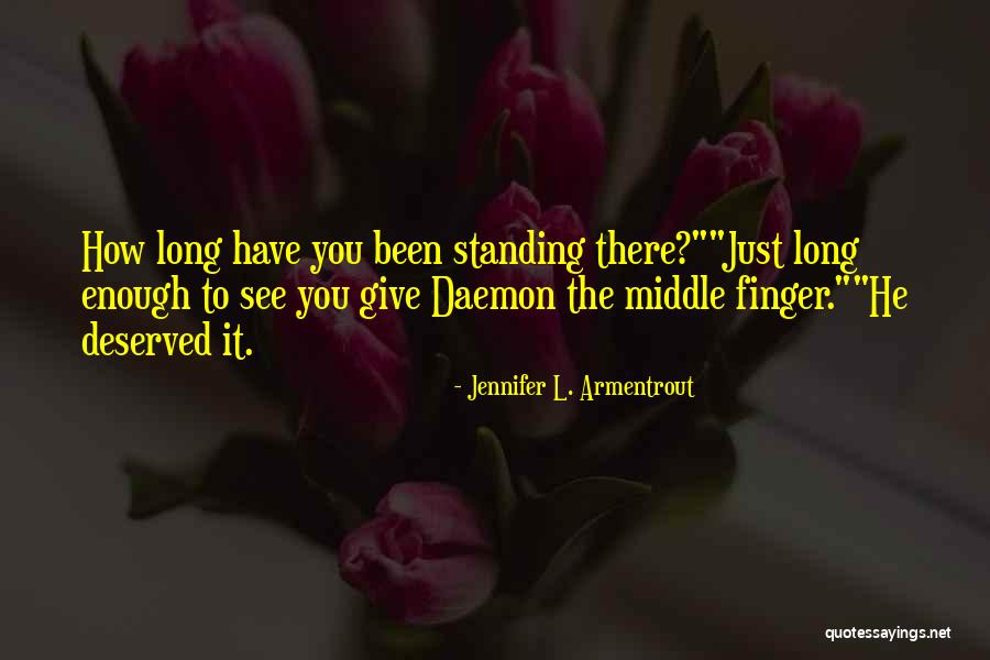 Funny Middle Finger Quotes By Jennifer L. Armentrout