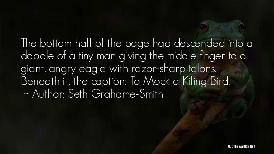 Funny Middle Finger Quotes By Seth Grahame-Smith