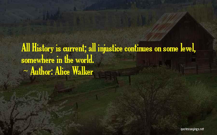 Funny Military Plaque Quotes By Alice Walker