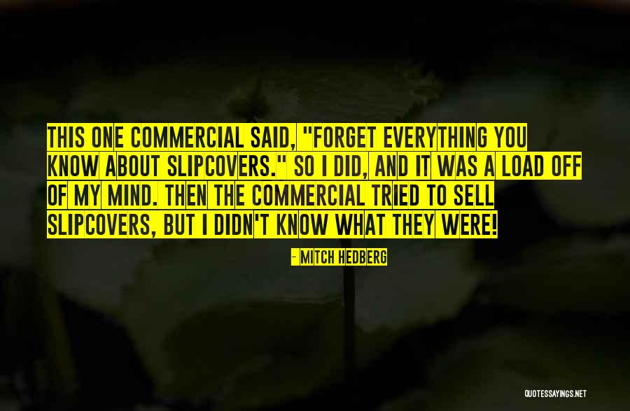 Funny Mind Quotes By Mitch Hedberg