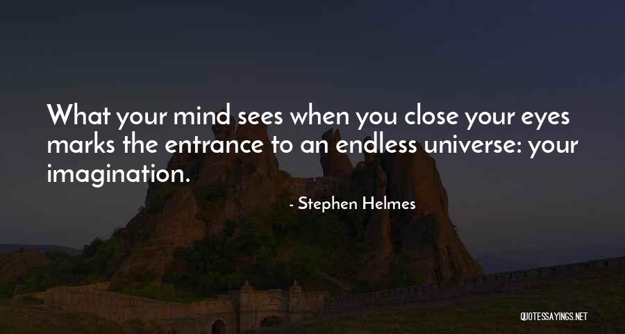 Funny Mind Quotes By Stephen Helmes