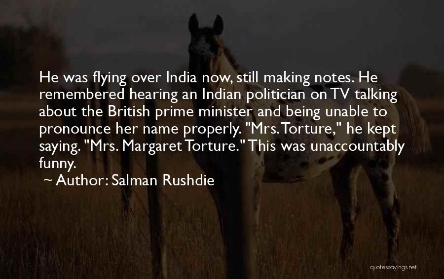 Funny Minister Quotes By Salman Rushdie