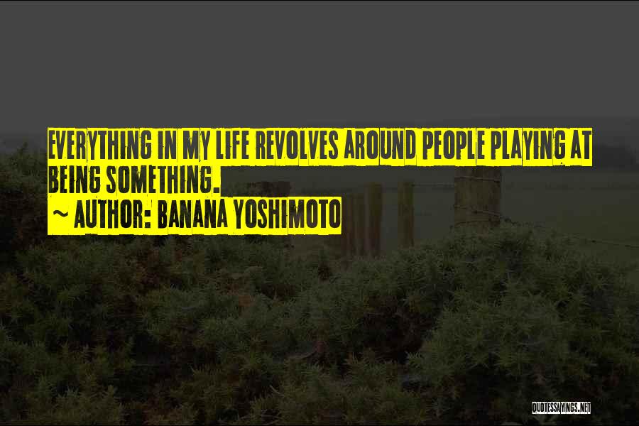 Funny Mislead Quotes By Banana Yoshimoto