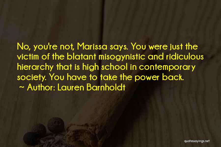 Funny Misogynistic Quotes By Lauren Barnholdt
