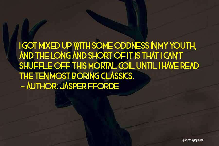 Funny Mixed Quotes By Jasper Fforde