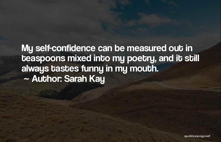 Funny Mixed Quotes By Sarah Kay