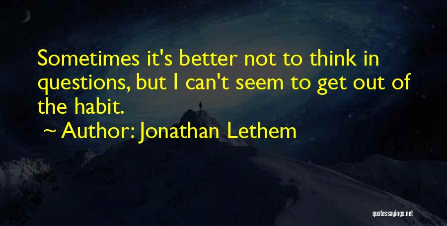 Funny Mlb Quotes By Jonathan Lethem