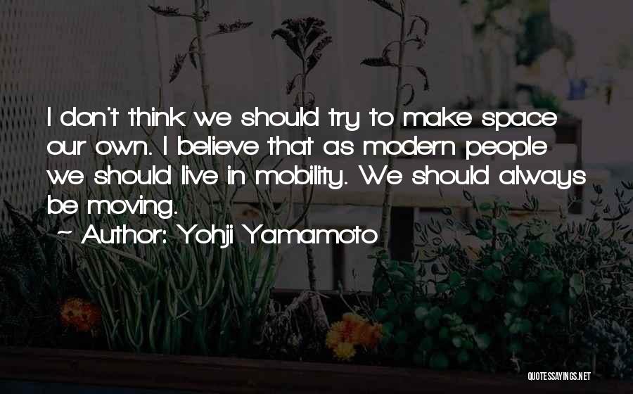 Funny Mlb Quotes By Yohji Yamamoto