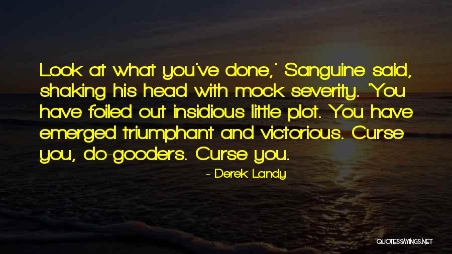 Funny Mock Quotes By Derek Landy Funny Mock Quotes By Derek Landy