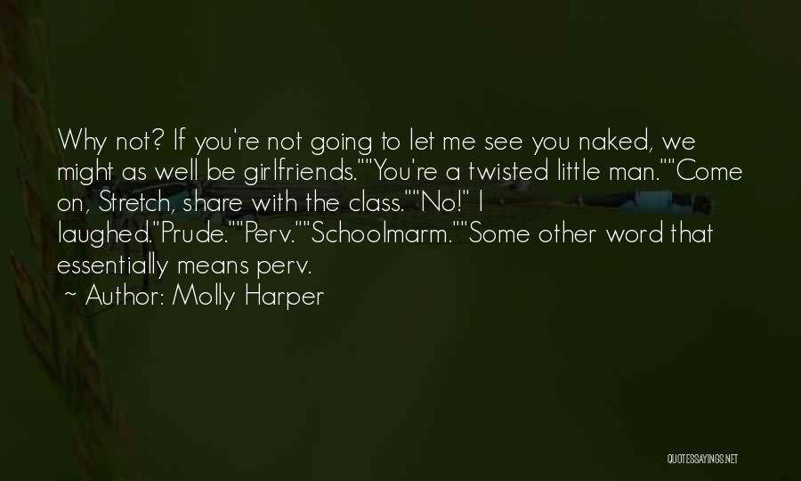 Funny Molly Quotes By Molly Harper