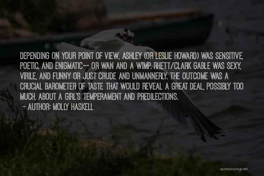 Funny Molly Quotes By Molly Haskell