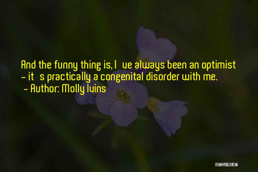 Funny Molly Quotes By Molly Ivins Funny Molly Quotes By Molly Ivins