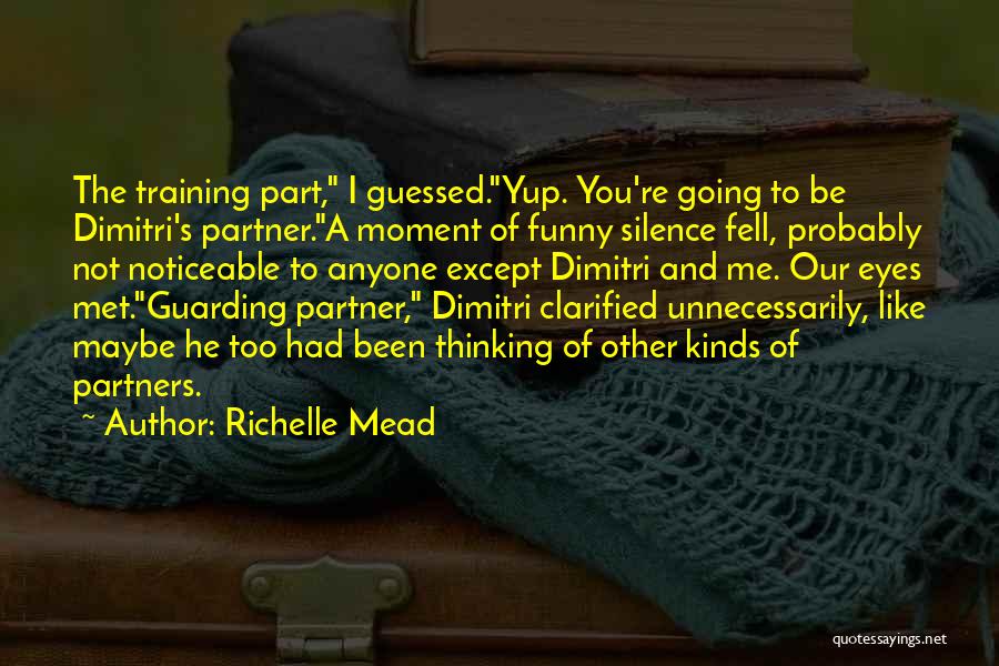 Funny Moment Of Silence Quotes By Richelle Mead