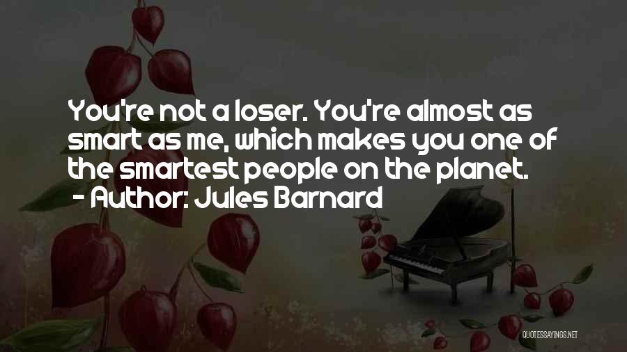 Funny Moments With Him Quotes By Jules Barnard