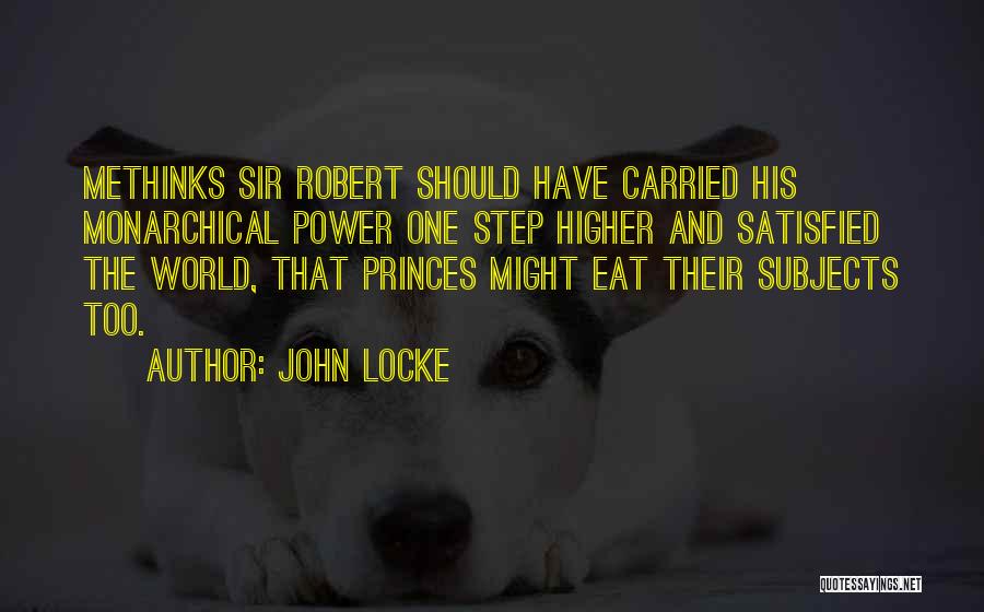 Funny Monarchy Quotes By John Locke