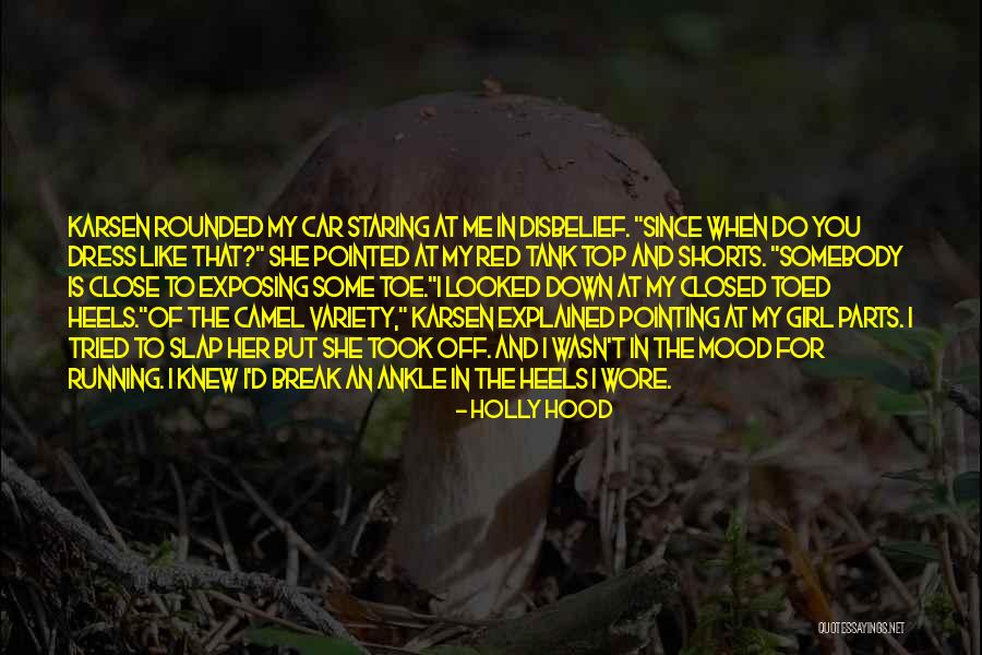 Funny Mood Off Quotes By Holly Hood