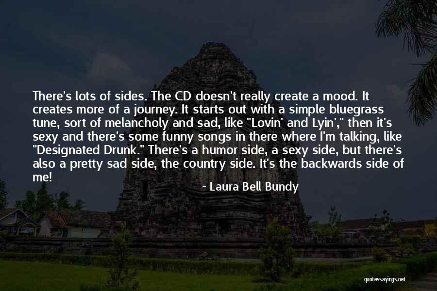 Funny Mood Off Quotes By Laura Bell Bundy