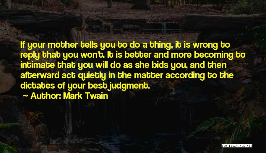 Funny Mother Quotes By Mark Twain