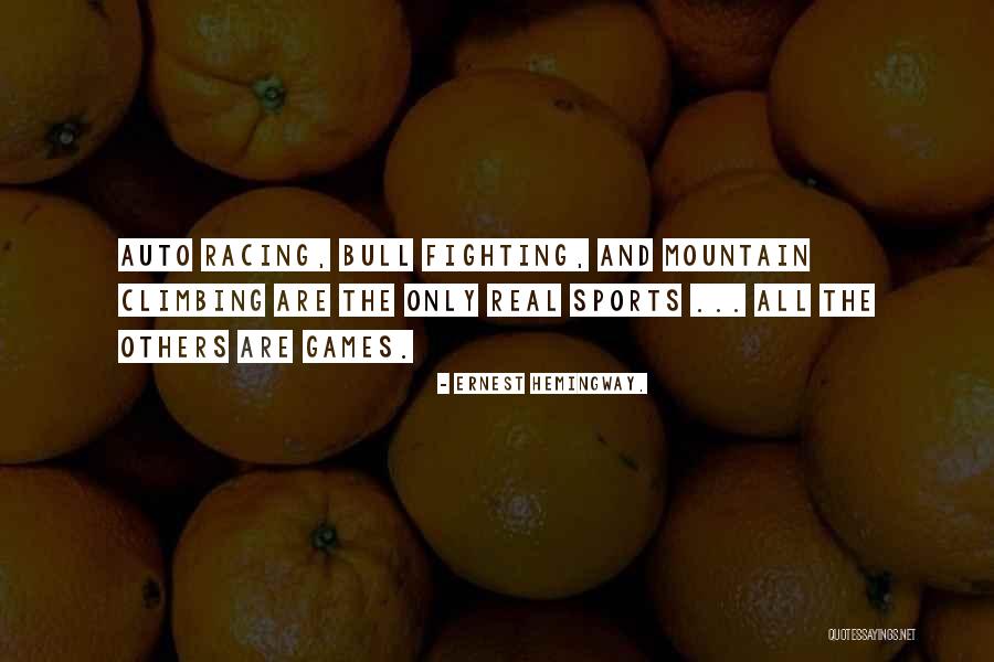 Funny Mountain Quotes By Ernest Hemingway, Funny Mountain Quotes By Ernest Hemingway,