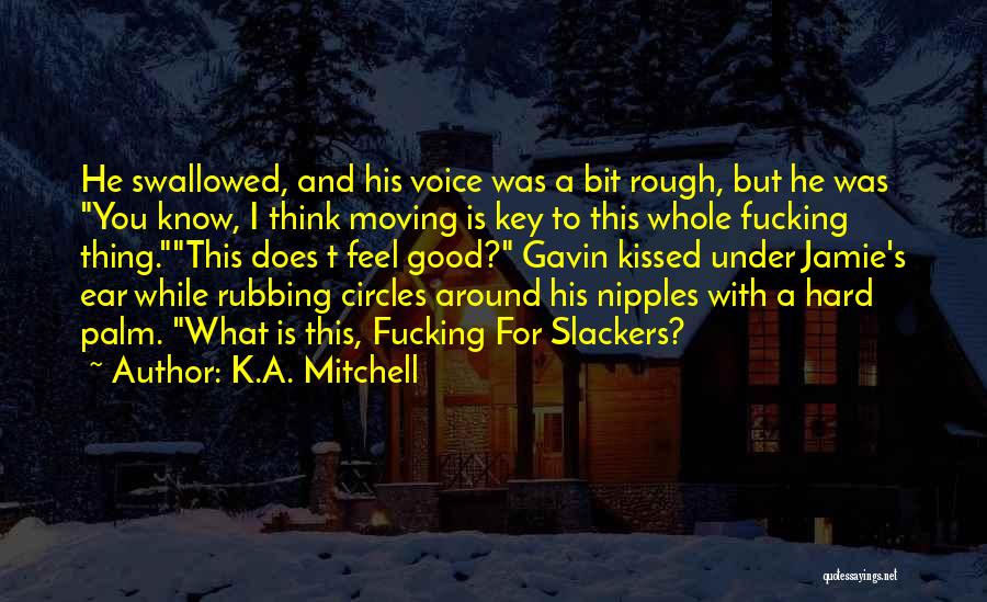 Funny Moving Out Quotes By K.A. Mitchell