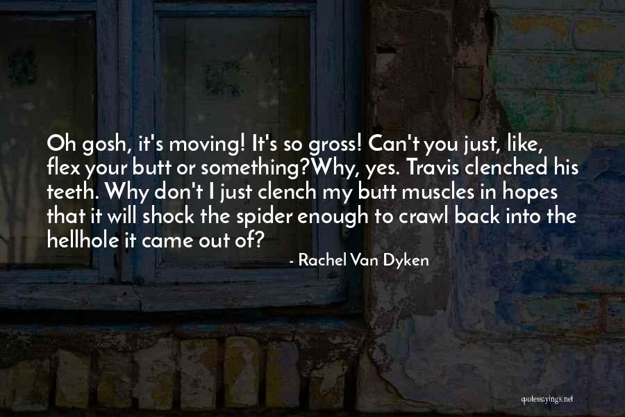 Funny Moving Out Quotes By Rachel Van Dyken