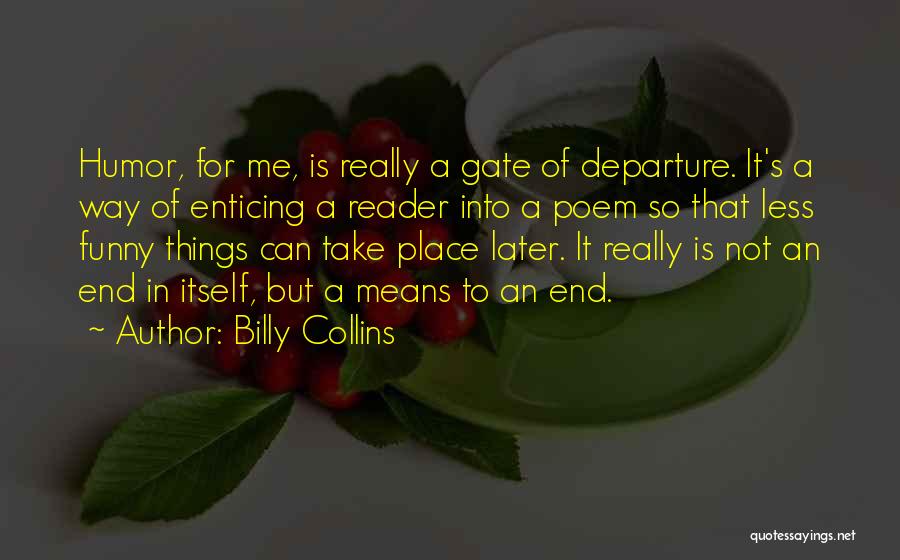 Funny Mr Collins Quotes By Billy Collins