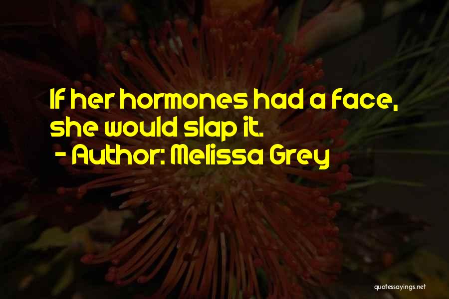 Funny Mr Grey Quotes By Melissa Grey