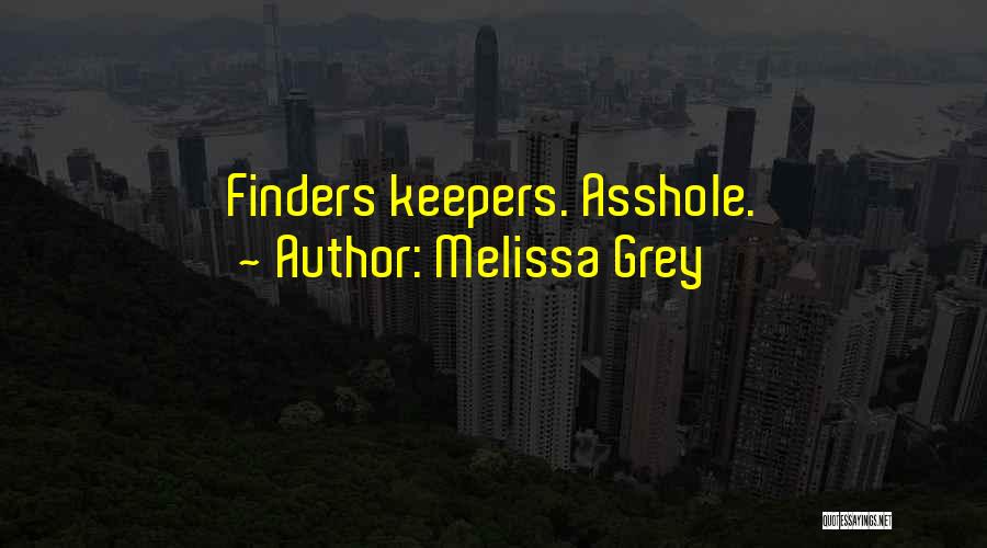 Funny Mr Grey Quotes By Melissa Grey