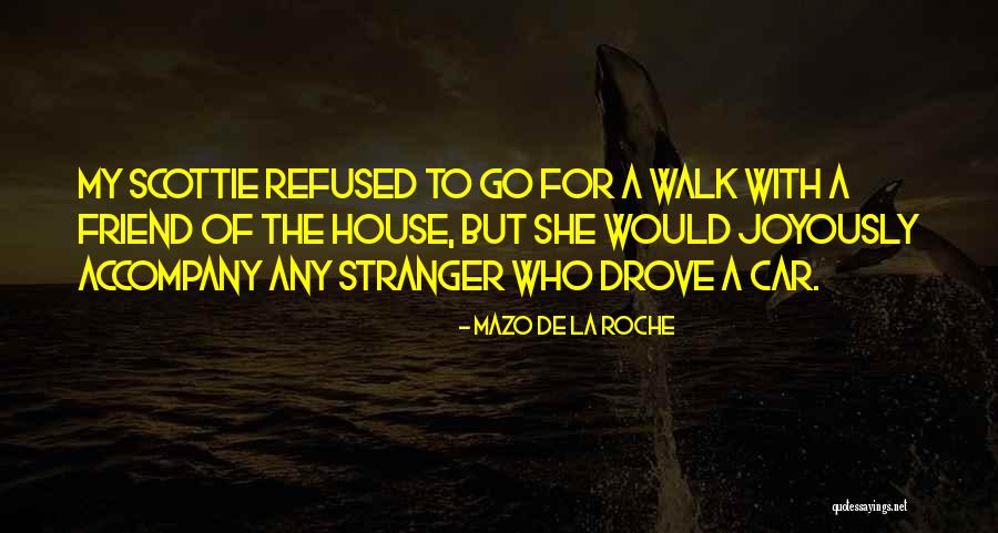 Funny My Dog Quotes By Mazo De La Roche Funny My Dog Quotes By Mazo De La Roche