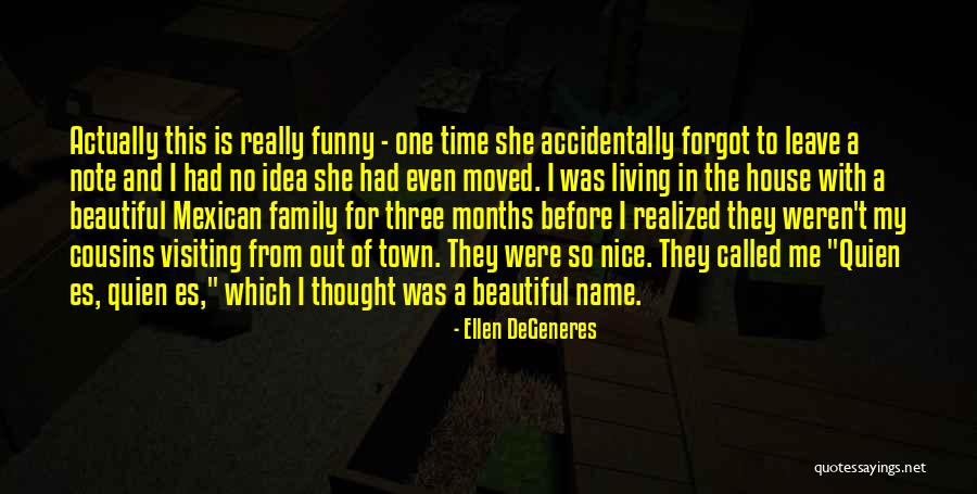 Funny My Name Is Quotes By Ellen DeGeneres Funny My Name Is Quotes By Ellen DeGeneres