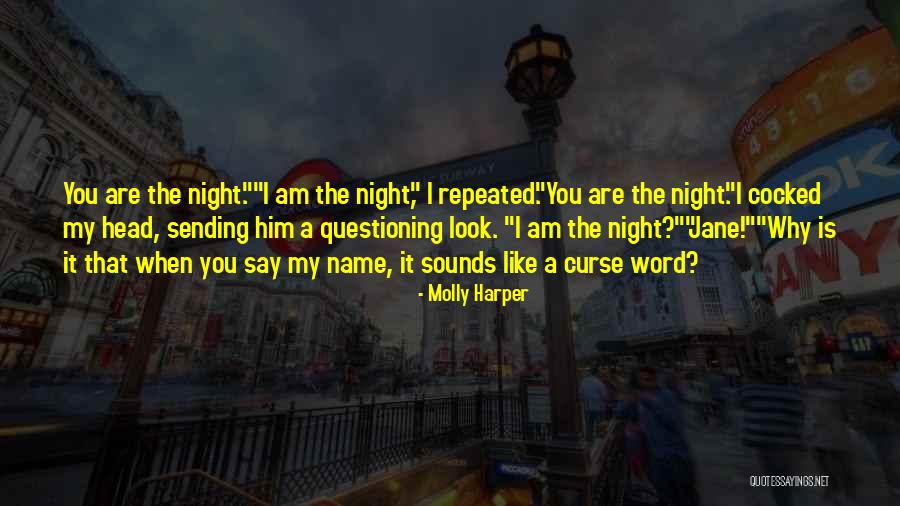 Funny My Name Is Quotes By Molly Harper Funny My Name Is Quotes By Molly Harper