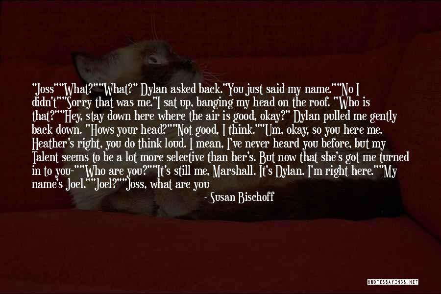 Funny My Name Is Quotes By Susan Bischoff Funny My Name Is Quotes By Susan Bischoff