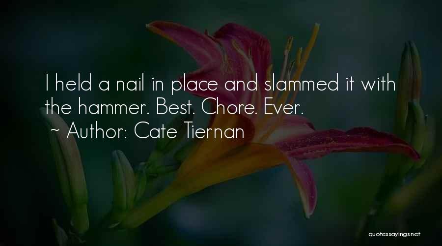 Funny Nail Quotes By Cate Tiernan