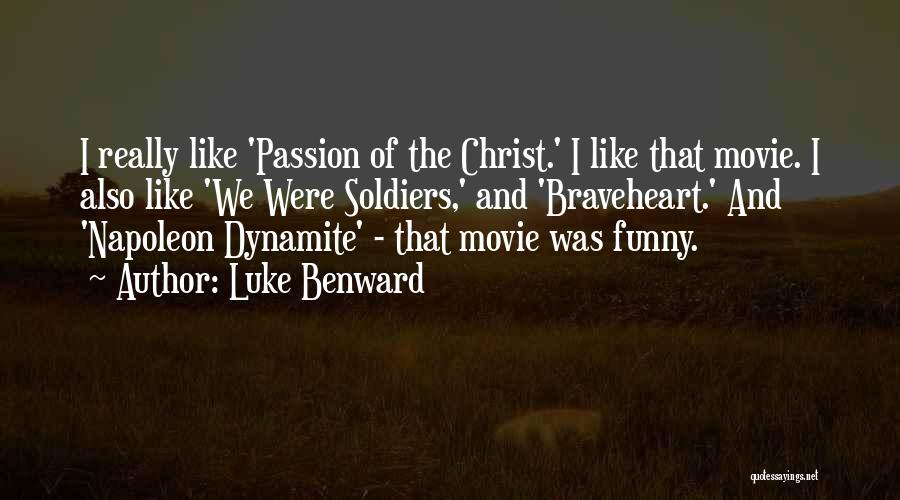 Funny Napoleon Dynamite Quotes By Luke Benward