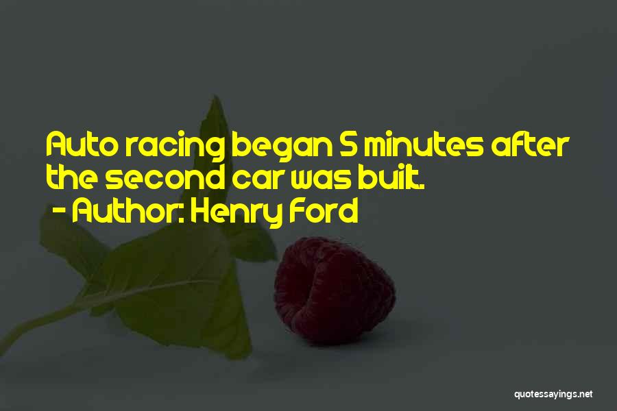 Funny Nascar Racing Quotes By Henry Ford