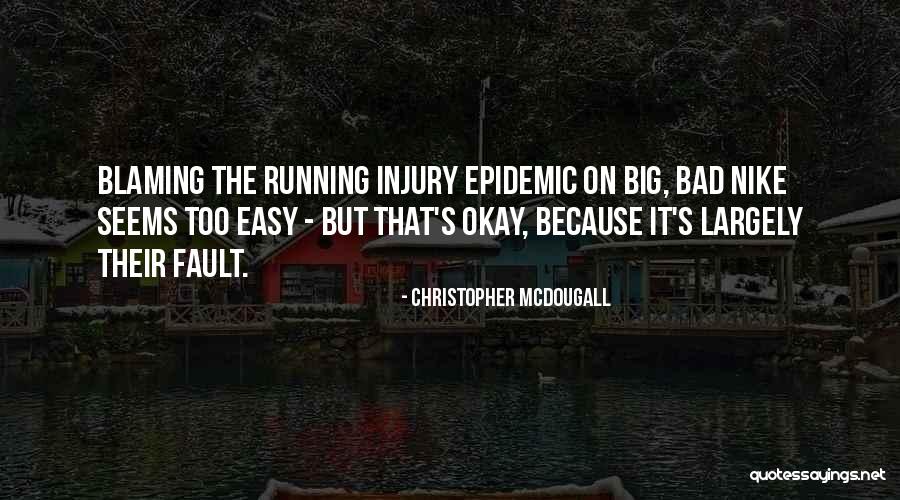 Funny Nebraska Football Quotes By Christopher McDougall Funny Nebraska Football Quotes By Christopher McDougall