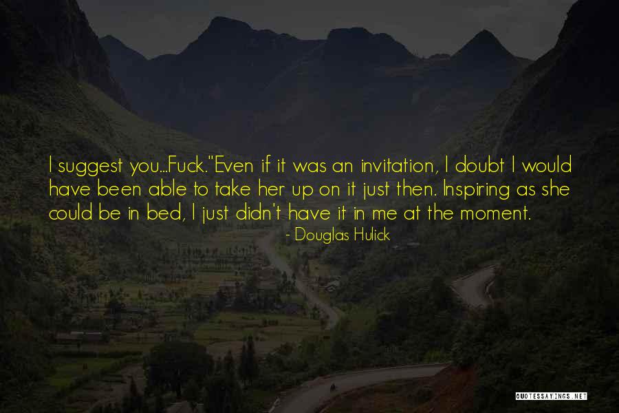 Funny Ness Quotes By Douglas Hulick Funny Ness Quotes By Douglas Hulick