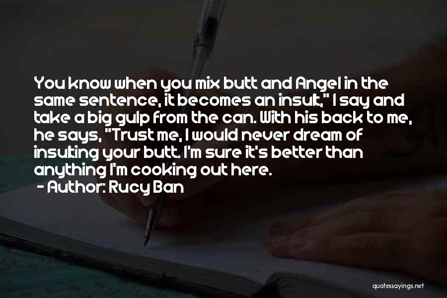 Funny Never Say Never Quotes By Rucy Ban