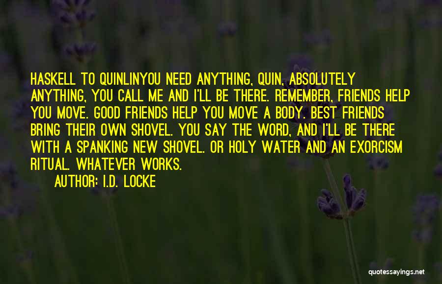 Funny New Me Quotes By I.D. Locke