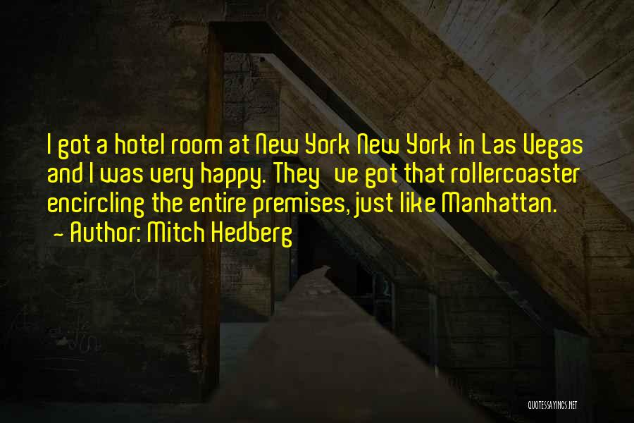 Funny New Vegas Quotes By Mitch Hedberg