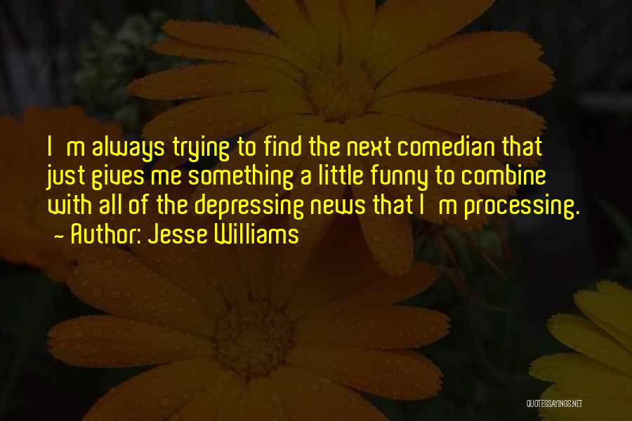 Funny News Quotes By Jesse Williams