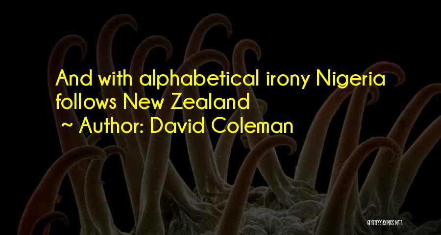 Funny Nigeria Quotes By David Coleman