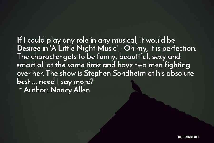 Funny Night Time Quotes By Nancy Allen