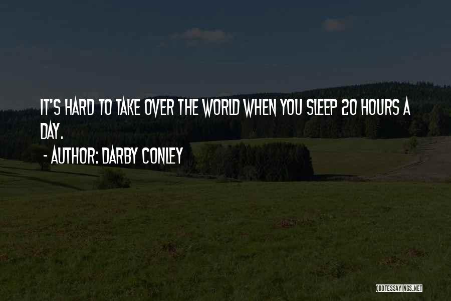 Funny No Sleep Quotes By Darby Conley
