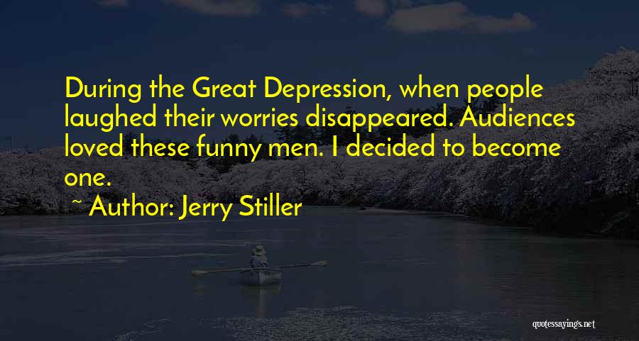 Funny No Worries Quotes By Jerry Stiller