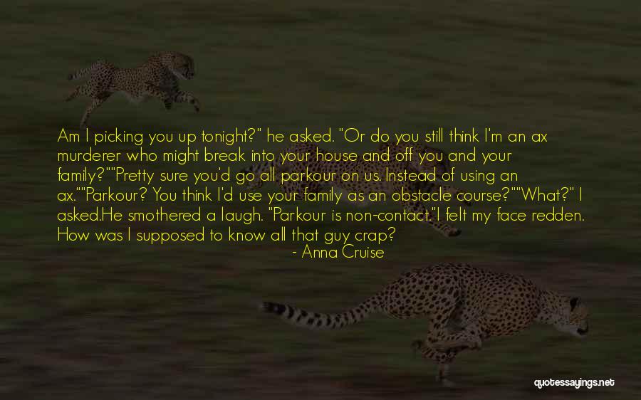 Funny Non-smoker Quotes By Anna Cruise