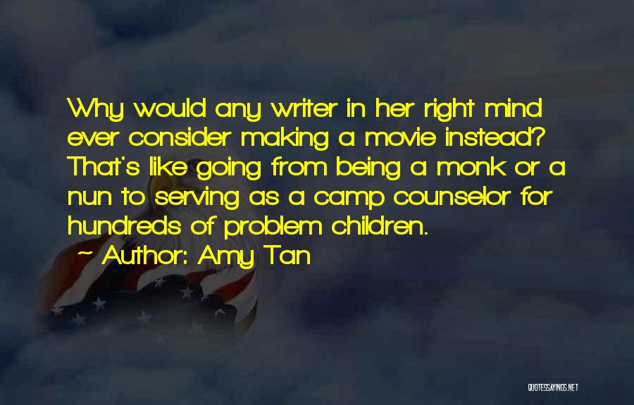 Funny Nun Quotes By Amy Tan