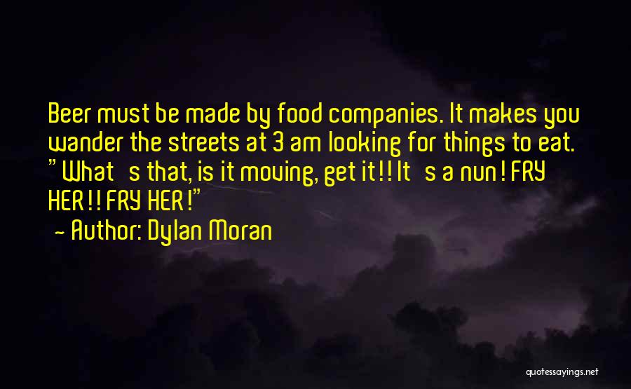 Funny Nun Quotes By Dylan Moran